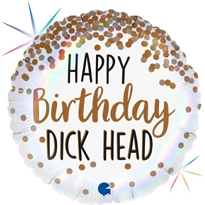 Happy Birthday Dick Head Ballon (mit Helium gefüllt) - Happy Birthday Helium rund